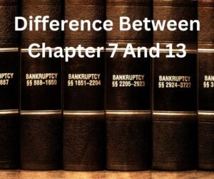 Difference Between Chapter 7 And 13