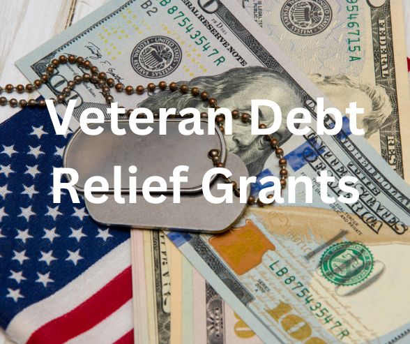 Veteran Debt Relief Grants